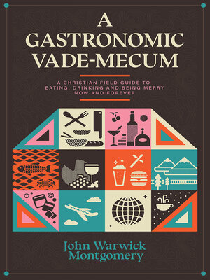 cover image of A Gastronomic Vade Mecum
